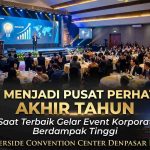 Bali Menjadi Pusat Perhatian Akhir Tahun Saat Terbaik Gelar Event Korporat Berdampak Tinggi